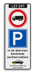 Verkeersbord parkeren in de vakken, vrachtwagens verboden en wielklemregeling - reflecterend