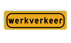 Onderbord met tekst werkverkeer - OB808t