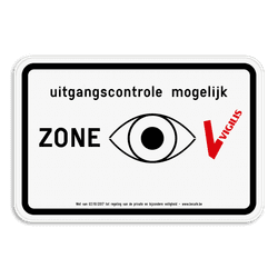 VIGILIS bord - Bewaakte zone - Uitgangscontrole