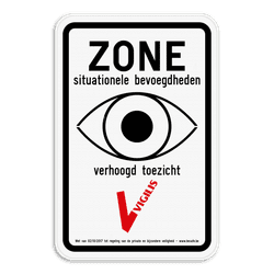 VIGILIS bord - Bewaakte zone - Verhoogd toezicht