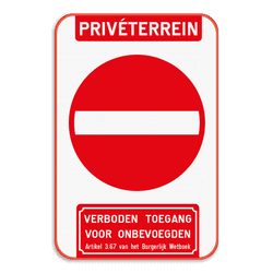 Bord Privéterrein - verboden toegang artikel 3.67