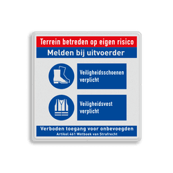 Veiligheidsbord met veiligheidsinstructies | Veiligheidsschoenen en vest zijn verplicht