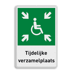 Tijdelijke verzamelplaats BHV bord met tekst