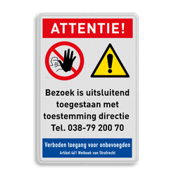 Veiligheidsbord bezoekers uitsluitend toegestaan met toestemming - reflecterend