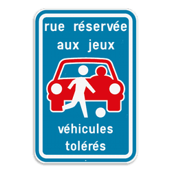 Panneau d'informaion - Rue réservée aux jeux - Véhicules autorisés