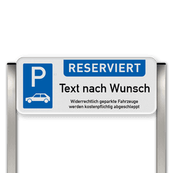 Privatparkplatzschild mit zwei Aluminium Pfosten - mit Text nach Wunsch