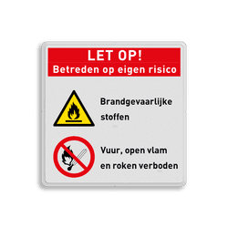 Veiligheidsbord Brandgevaarlijke stoffen met Vuur, open vlam en roken verboden