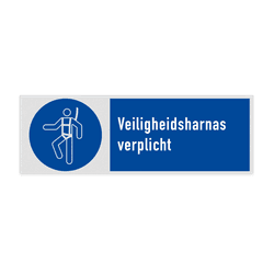 Veiligheidsbord met pictogram en tekst Veiligheidsharnas verplicht