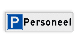 Parkeerplaatsbord - parkeren uitsluitend personeel - reflecterend