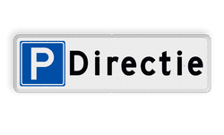 Parkeerbord directie parkeerplaats - reflecterend