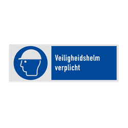 Veiligheidsbord met pictogram en tekst Veiligheidshelm verplicht