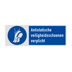 Veiligheidsbord met pictogram en tekst Antistatische veiligheidsschoenen verplicht