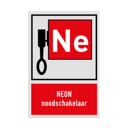 Bord met pictogram en tekst Locatie Neon Noodschakelaar