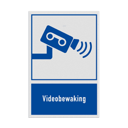 Bord Videobewaking met pictogram en tekst