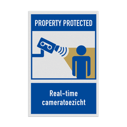 Bord Property Protected met Real-time cameratoezicht