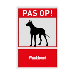 Waarschuwingsbord pas op waakhond reflecterend