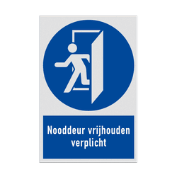 Reflecterend bord met pictogram en tekst Nooddeur vrijhouden verplicht