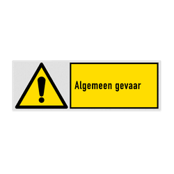 Veiligheidsbord met pictogram en tekst Algemeen gevaar