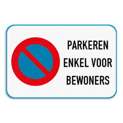 Parkeerverbod E1 + eigen tekst