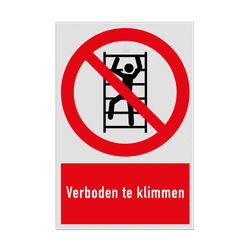 Verbodsbord met pictogram en tekst Verboden te klimmen