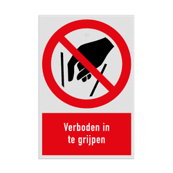 Verbodsbord met pictogram en tekst Verboden in te grijpen