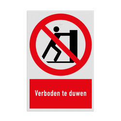 Verbodsbord met pictogram en tekst Verboden te duwen