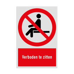 Verbodsbord met pictogram en tekst Verboden te zitten