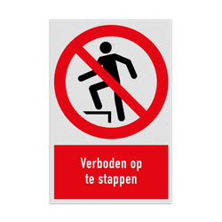 Verbodsbord met pictogram en tekst Verboden op te stappen