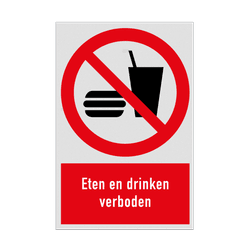 Verbodsbord met pictogram en tekst Eten en drinken verboden