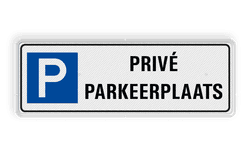 Bord prive parkeerplaats - reflecterend