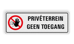 Bord privé terrein, geen toegang - reflecterend