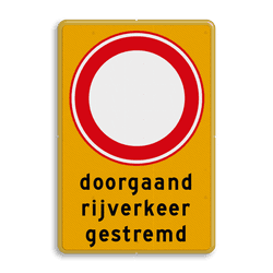 Verkeersbord tijdelijk RVV C01 doorgaand rijverkeer gestremd