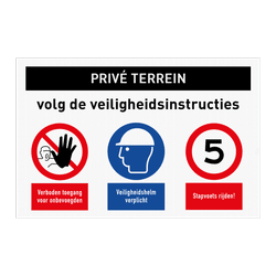 PRIVÉ TERREIN veiligheidsbord met 3 pictogrammen