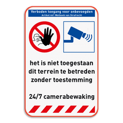 Veiligheidsbord verboden toegang voor onbevoegden met camerabewaking, 2 pictogrammen en tekst