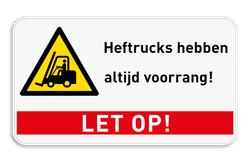 Veiligheidsbord voor magazijn - OPGELET voor heftrucks!