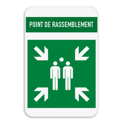 Panneau de sécurité - Point de rassemblement