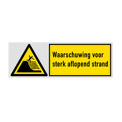 Veiligheidsbord met pictogram en tekst Waarschuwing voor sterk aflopend strand