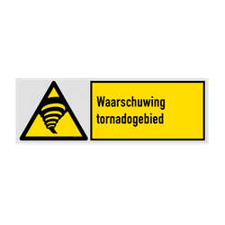 Veiligheidsbord met pictogram en tekst Waarschuwing tornadogebied