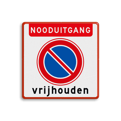 Verkeersbord nooduitgang vrijhouden niet parkeren - reflecterend
