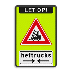 Waarschuwingsbord let op heftrucks - reflecterend