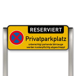 Privatparkplatzschild reserviert mit Pfosten - reflektierend