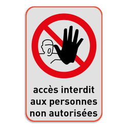 Panneau d'interdiction - P000 - accès non autorisé avec symbole et texte
