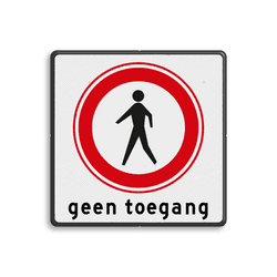 Verkeersbord voetgangers geen toegang - reflecterend