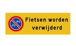 Bord vlak 300x100mm fietsen worden verwijderd - reflecterend