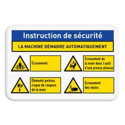 Panneau de sécurité avec consignes de sécurité pour l'utilisation de la machine et 4 pictogrammes