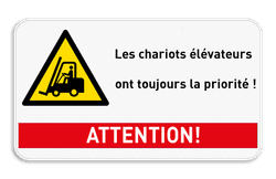 Panneau de sécurité - ATTENTION aux chariots élévateurs !