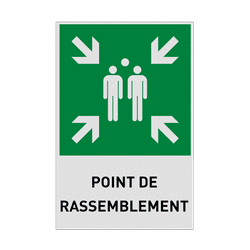 Autocollant ou panneau - E007 - Point de rassemblement avec texte