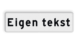 Verkeersbord eigen tekst - wit/zwart - reflecterend
