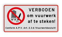 Verkeersbord - Verboden om vuurwerk af te steken - vrij invoerbare ondertekst - reflecterend