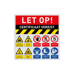 Veiligheidsbord met 10 pictogrammen met tekst certificaat vereist